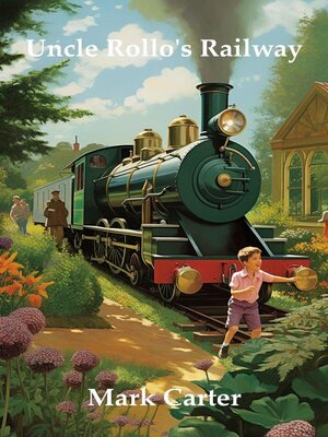 cover image of Uncle Rollo's Railway